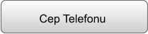 Cep Telefonu