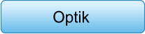 Optik